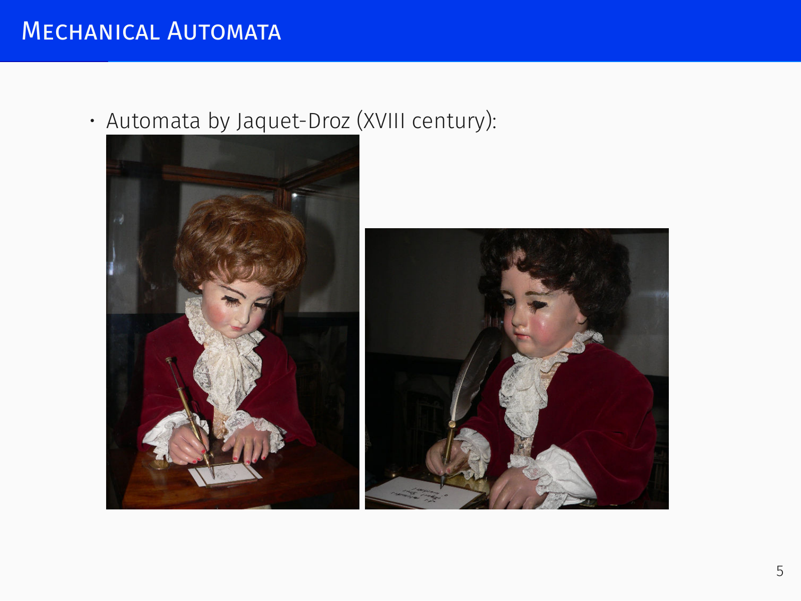 Pierre Jaquet-Droz's calligrapher automaton